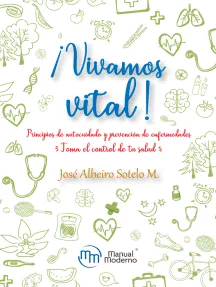 VIVAMOS VITAL, PRINCIPIOS DE AUTOCUIDADO Y PREVENCION DE ENFERMEDADES