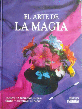 EL ARTE DE LA MAGIA