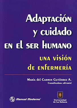 ADAPTACION Y CUIDADO DEL SER HUMANO