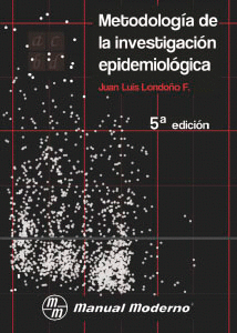 METODOLOGIA DE LA INVESTIGACION EPIDEMIOLOGICA 5ª