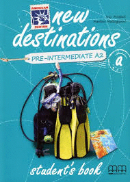 NEW DESTINATIONS PRE-INTERMEDIATE A2 STUDENT BOOK (A)