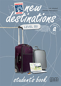 NEW DESTINATIONS AMERICAN B2 A STUDENTS BOOK