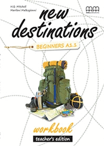 NEW DESTINATIONS BEIGERS A1.1 WBK TEACHERS EDITION