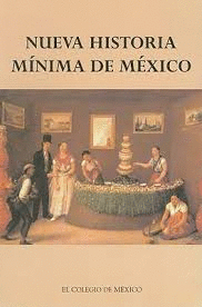 NUEVA HISTORIA MINIMA DE MEXICO