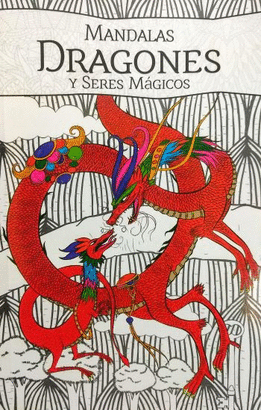 MANDALAS: DRAGONES Y SERES MAGICOS