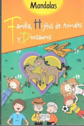 MANDALAS: FAMILIA, HIJITOS DE ANIMALES Y DINOSAURIOS