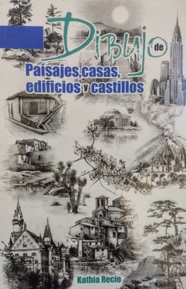DIBUJOS DE PAISAJES, CASAS, EDIFICIOS Y CASTILLOS