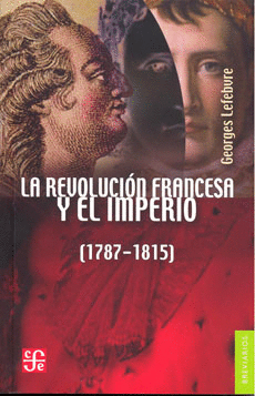 LA REVOLUCION FRANCESA Y EL IMPERIO ( 1787-1815 )