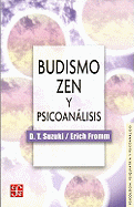 BUDISMO ZEN Y PSICOANALISIS