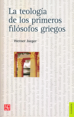 LA TEOLOGÍA DE LOS PRIMEROS FILÓSOFOS GRIEGOS