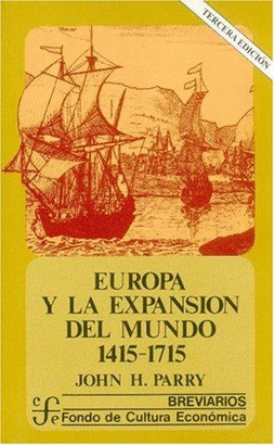 EUROPA Y LA EXPANSION DEL MUNDO 1415-1715
