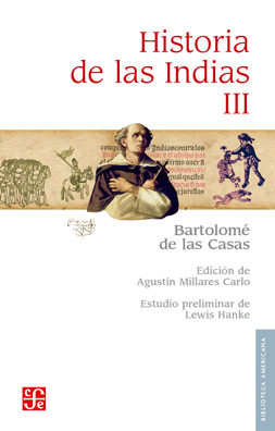 HISTORIA DE LAS INDIAS III