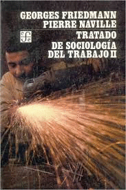 TRATADO DE SOCIOLOGIA DEL TRABAJO II