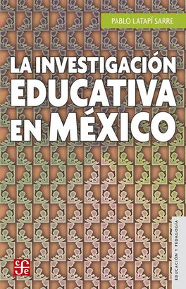 LA INVESTIGACIÓN EDUCATIVA EN MÉXICO