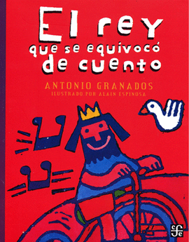 EL REY QUE SE EQUIVOCO DE CUENTO