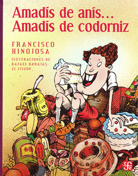 AMADIS DE ANIS...AMADIS DE CODORNIZ