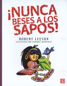 NUNCA BESES A LOS SAPOS