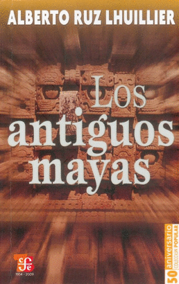 LOS ANTIGUOS MAYAS