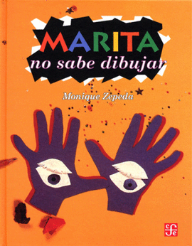 MARITA NO SABE DIBUJAR  Y OTRA HISTORIA SIN PALABRAS