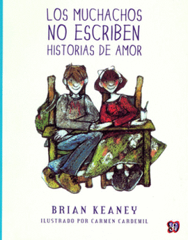 LOS MUCHACHOS NO ESCRIBEN HISTORIAS DE AMOR