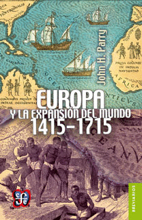 EUROPA Y LA EXPANSION DEL MUNDO 1415-1715