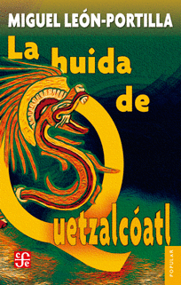 LA HUIDA DE QUETZALCÓATL