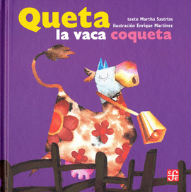 QUETA LA VACA COQUETA