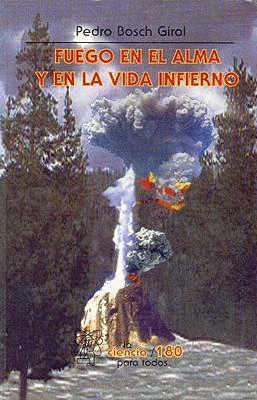 FUEGO EN EL ALMA Y EN LA VIDA INFIERNO 180