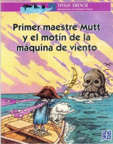 PRIMER MAESTRE MUTT Y EL MOTIN DE LA MAQ. DE VT.