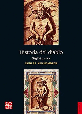 HISTORIA DEL DIABLO. SIGLOS XII - XX