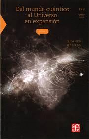 DEL MUNDO CUANTICO AL UNIVERSO EN EXPANSION