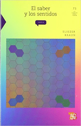 EL SABER Y LOS SENTIDOS 73