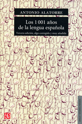 LOS 1001 AÑOS DE LA LENGUA ESPAÑOLA