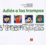 ADIOS A LAS TRAMPAS 2