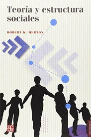 TEORIA Y ESTRUCTURA SOCIALES