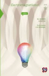 ELECTROMAGNETISMO DE LA CIENCIA A LA TECNOLOGIA 112