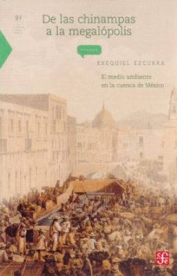 DE LAS CHINAMPAS A LA MEGALÓPOLIS: 91