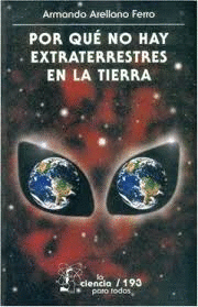 POR QUE NO HAY EXTRATERRESTRES EN LA TIERRA 193