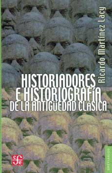 HISTORIADORES E HISTORIOGRAFIA DE LA ANTIGUEDAD CLASICA
