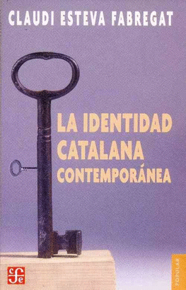 LA IDENTIDAD CATALANA CONTEMPORANEA