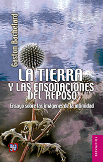 LA TIERRA Y LAS ENSOÑACIONES DEL REPOSO
