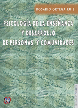 PSICOLOGÍA DE LA ENSEÑANZA Y DESARROLLO DE PERSONAS Y COMUNIDADES