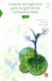 CULTIVOS TRANSGENICOS PARA LA AGRICULTURA 219