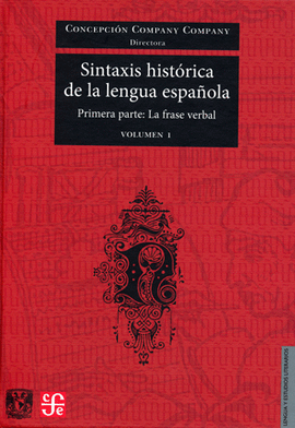 SINTAXIS HISTORICA DE LA LENGUA ESPAÑOLA