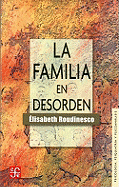 LA FAMILIA EN DESORDEN