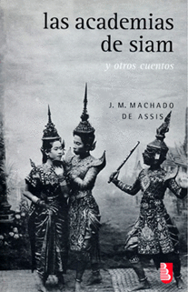 LAS ACADEMIAS DE SIAM Y OTROS CUENTOS