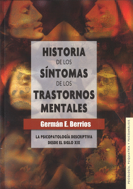 HISTORIA DE LOS SINTOMAS DE LOS TRASTONOS MENTALES