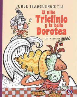 EL NIÑO TRICLINIO Y LA BELLA DOROTEA