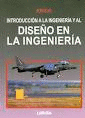 INTRODUCCION A LA INGENIERIA Y AL DISEÑO DE LA INGENIERIA