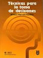 TECNICAS PARA LA TOMA DE DECISIONES